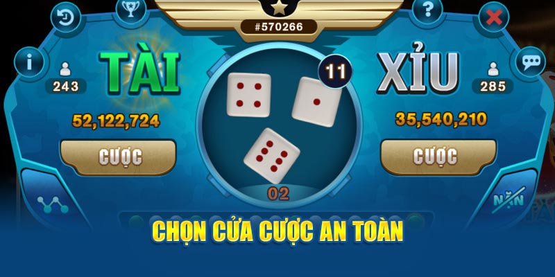 Chọn cửa cược an toàn