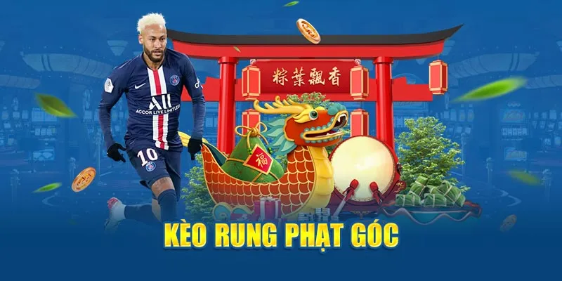 Kèo rung phạt góc